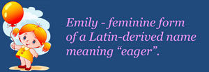 girl name meaning - emily